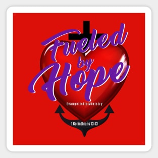 Fueled By Hope Evangelistic Ministry, Inc. Magnet